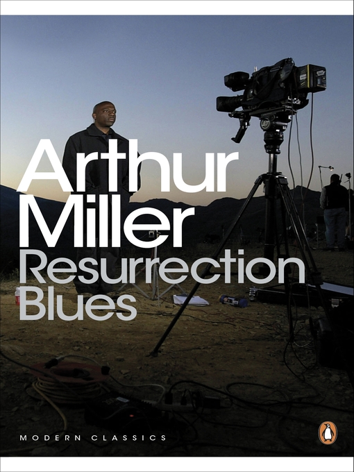 Title details for Resurrection Blues by Arthur Miller - Available